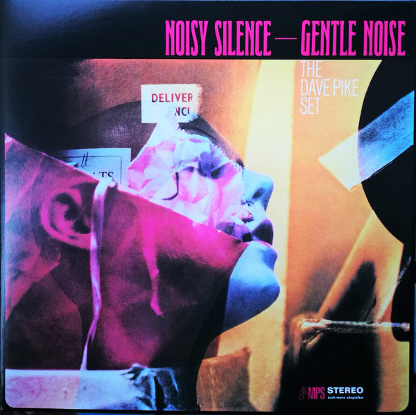 The Dave Pike Set - Noisy Silence: Gentle Noise LP (Remastered, 180g)