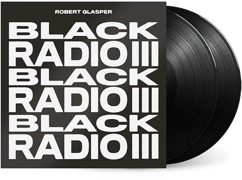 Robert Glasper - Black Radio III 2LP