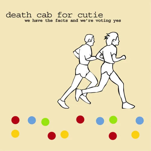 Death Cab For Cutie – We Have The Facts And We're Voting Yes LP (180g,  Die-Cut Sleeve, Download)