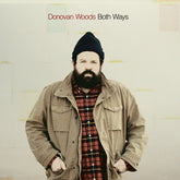 Donovan Woods : Both Ways (LP, Album)