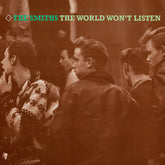 The Smiths - The World Won't Listen 2LP