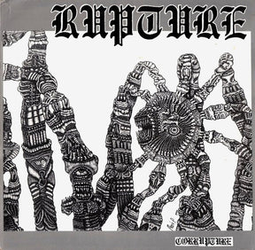 Rupture : Corrupture (10", Ora)