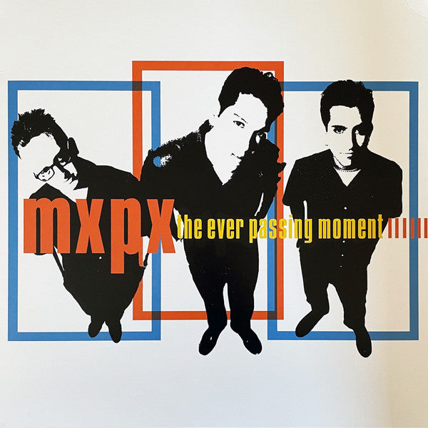 MxPx : The Ever Passing Moment (LP, Album, Ltd, RE, RP, Ora)