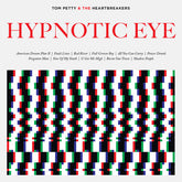 Tom Petty & The Heartbreakers - Hypnotic Eye LP