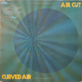 Curved Air : Air Cut (LP, Album)