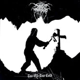 Darkthrone - Too Old Too Cold LP