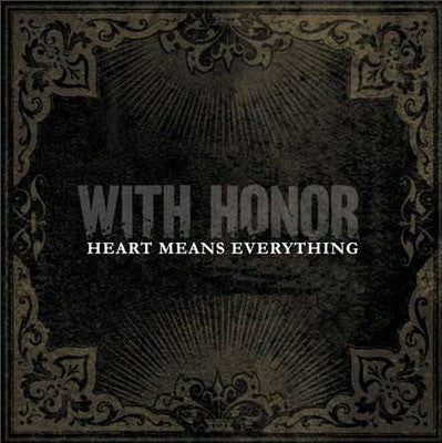 With Honor : Heart Means Everything (LP, Album, Cle)