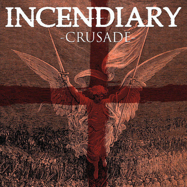 Incendiary (3) : Crusade (12", Album)