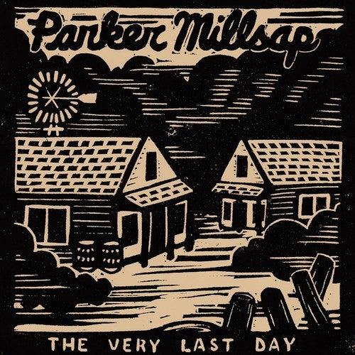 Parker Millsap - The Very Last Day LP (180g)