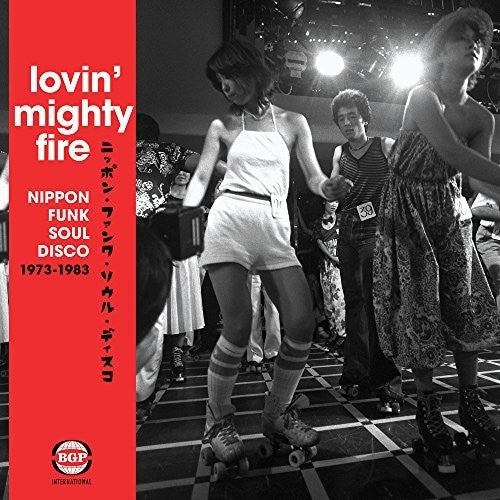 Lovin Mighty Fire: Nippon Funk/ Soul/ Disco 73-83 2LP