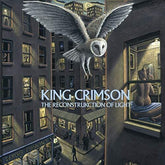 King Crimson - ReconstruKction of Light 2LP (200 Gram Vinyl, United Kingdom)