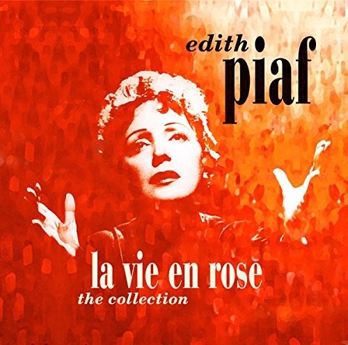 Edith Piaf - La Vie En Rose: The Collection LP