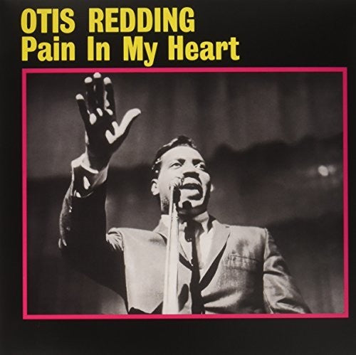 Otis Redding - Pain In My Heart LP (United Kingdom)