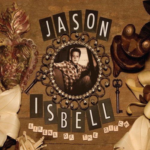 Jason Isbell - Sirens Of The Ditch 2LP (Deluxe Edition)