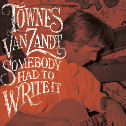 Townes Van Zandt - Somebody Had To Write It LP