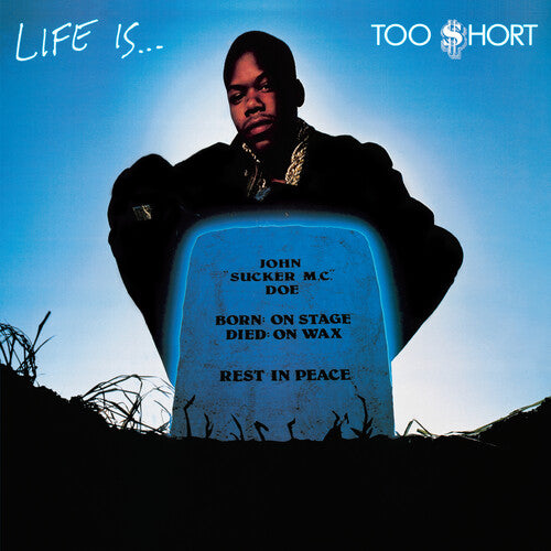 Too $hort - Life Is...Too $hort LP