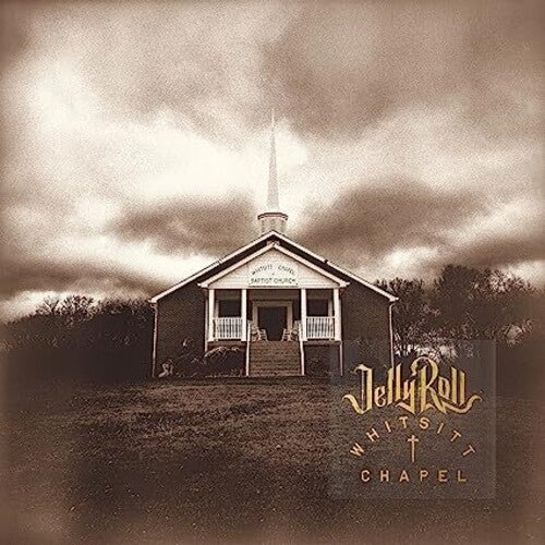 Jelly Roll -  Whitsitt Chapel LP