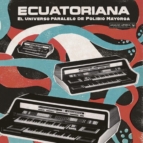 Ecuatoriana - El Universo Paralelo de Polibio Mayorga 1969-1981 LP (180g, Booklet, Gatefold)