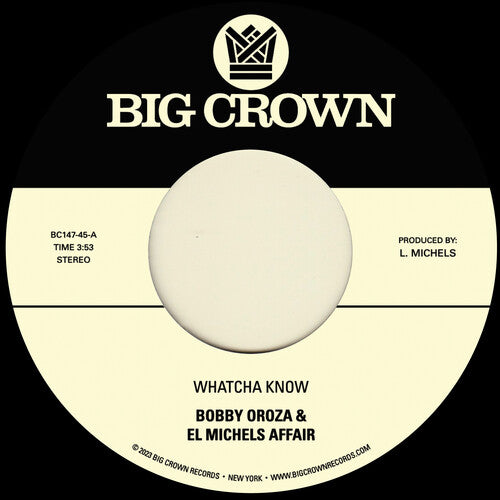 EL MICHELS AFFAIR & BOBBY OROZA - Whatcha Know B/ w Losing It 7"