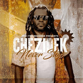 Chezidek - Never Stop LP