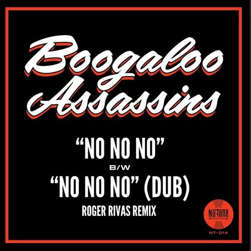 The Boogaloo Assassins - No No No 7"