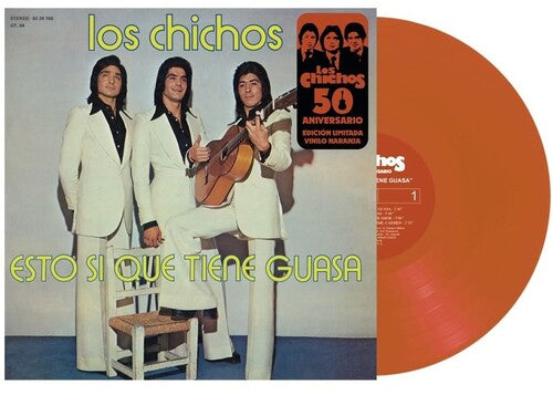 Los Chichos - Esto Si Que Tiene Guasa: 50th Anniversary LP (Orange Vinyl)