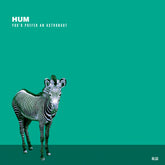 Hum -  You'd Prefer An Astronaut 2LP (180g Translucent Green, Gatefold)