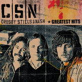 Crosby, Stills, & Nash - Greatest Hits LP