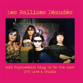 Les Rallizes Dénudés - Acid Psychedelic King Go To The East LP