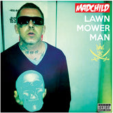 Madchild - Lawn Mower Man LP (RSD Exclusive, Clear Vinyl, Yellow)