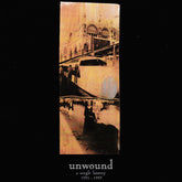 Unwound - A Single History: 1991-2001 LP (White Vinyl)