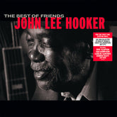 John Lee Hooker - The Best Of Friends LP