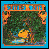 Allen Toussaint - Southern Nights LP (180 Gram Vinyl, Brick & Mortar Exclusive) (Preorder: Ships January 31, 2025)