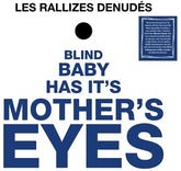 Les Rallizes Dénudés - Blind Baby Has Its Mother's Eyes LP