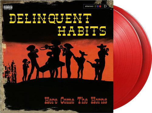 Delinquent Habits - Here Comes The Horns 2LP (Limited Edition, 180 Gram Vinyl, Red Colored Vinyl, Holland)