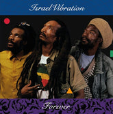 Israel Vibration - Forever LP (Preorder: Ships March 28, 2025)