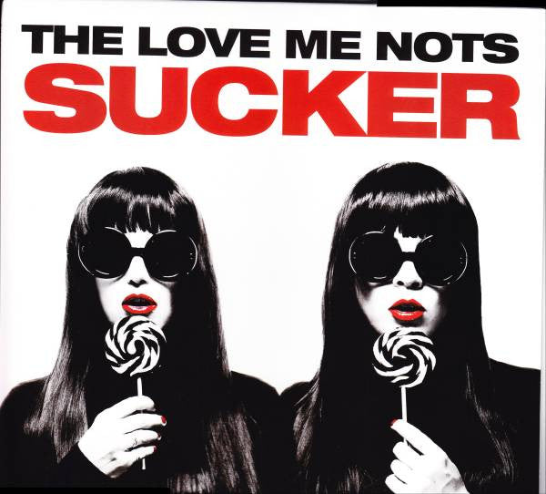 The Love Me Nots : Sucker (LP, Album, Whi)