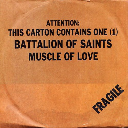 Battalion of Saints - Muscle of Love 7" (Red Vinyl)