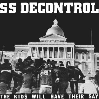 SS Decontrol - Kids Will Have Their Say (Trust Edition) LP