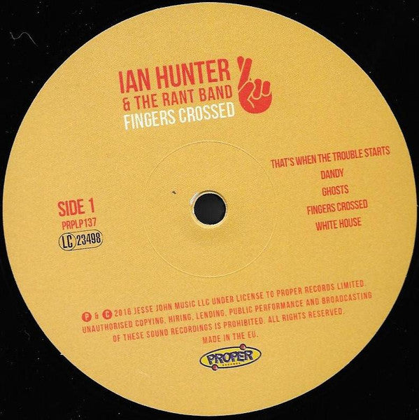 Ian Hunter & The Rant Band : Fingers Crossed (LP, Album, 180)