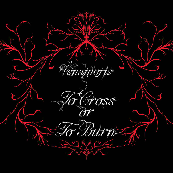 Venamoris - To Cross or To Burn LP (Limited Clear Red Vinyl)