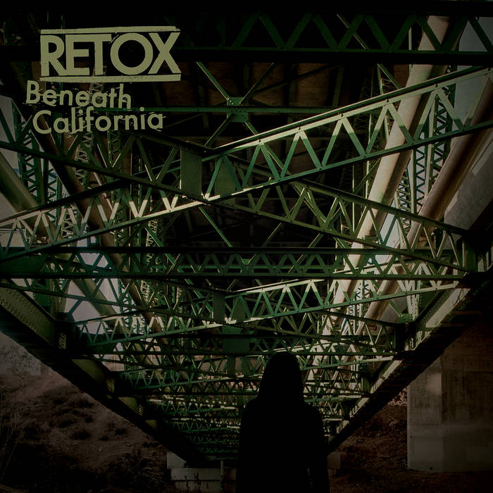 Retox - Beneath California LP