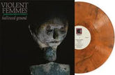 Violent Femmes - Hallowed Ground LP (Indie Exclusive, Limited Edition, Orange Smoke Colored Vinyl)