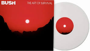 Bush - The Art Of Survival LP (White Colored Vinyl)