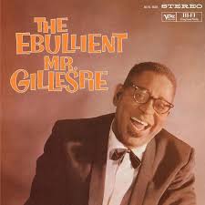 Dizzy Gillespie - The Ebullient Mr. Gillespie (Verve By Request Series) LP