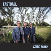 Fastball - Sonic Ranch LP (Blue Colored Vinyl)