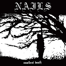 Nails - Unsilent Death LP (Indie Exclusive) (Preorder: Ships October 25, 2024)