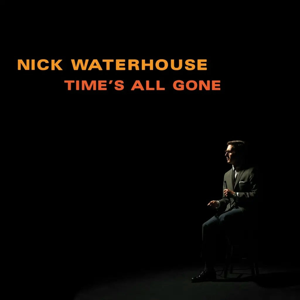 Nick Waterhouse - Time's All Gone LP (Burgundy Vinyl)