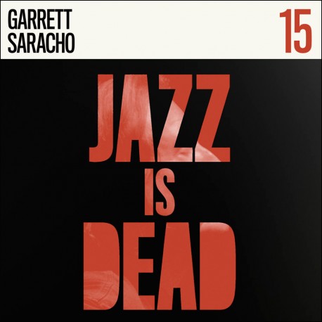 Adrian Younge & Ali Shaeed Muhammad - Jazz Is Dead 15: Garrett Saracho LP (Colored Vinyl)