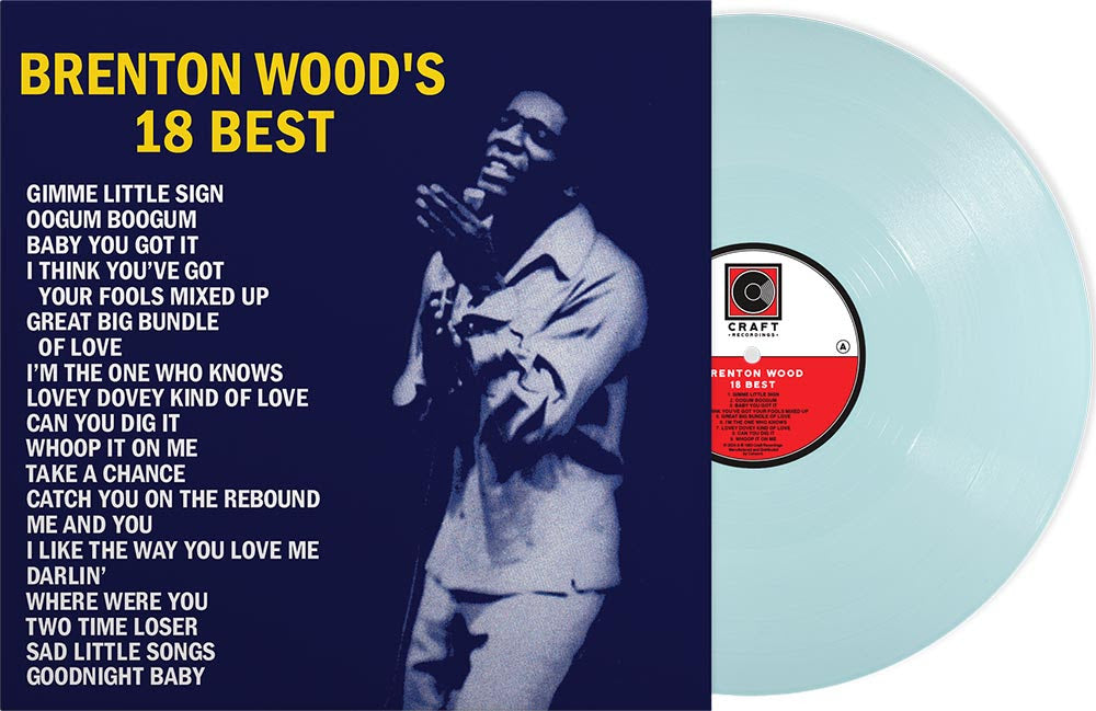 Brenton Wood - 18 Best LP (Baby Blue Colored Vinyl)(Preorder: Ships Oc